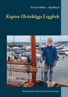 Kapten Hvitskäggs loggbok : från dom grunda vikarna, till Atlantens stora djup!