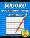 Sudoku 200 Extra Hard Puzzles Giant Sized. One Gigantic 8' Square Puzzle Per Page. Solutions Included: A Break Time Series Book