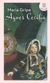 Agnes Cecilia - en sällsam historia (lättläst)