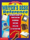 Scholastic Writer's Desk Reference: Ultimate Guide to Punctuation, Grammar, Writing, Spelling, Letter Writing and Much More