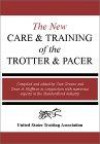 The New Care and Training of the Trotter & Pacer