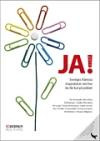 JA! 2011 - Sveriges främsta inspiratörer om hur du får kul på jobbet