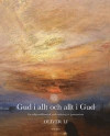 Gud i allt och allt i Gud: En religionsfilosofisk ... panenteism