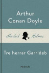Tre herrar Garrideb (En Sherlock Holmes-novell)