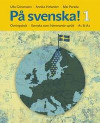 På svenska! 1 : övningsbok ? svenska som främmande språk