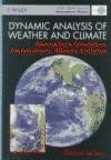 Dynamic Analysis of Weather and Climate: Atmospheric Circulation, Perturbations, Climatic Evolution (Wiley-Praxis Series in Atmospheric Physics and Climatology)