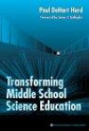 Transforming Middle School Science Education (Ways of Knowing in Science Series)