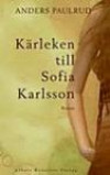 Kärleken till Sofia Karlsson