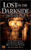 Lost on the Darkside: : Voices From The Edge of Horror (Darkside #4) (Darkside)