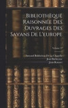 Bibliothque Raisonne Des Ouvrages Des Savans De L'europe; Volume 17