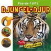Pop-up-fakta Djungel-djur - Tuffa pop-up-bilder ger djungelkänsla!
