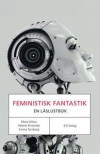 Feministisk fantastik : en läslustbok