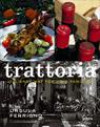 Trattoria : Italiensk mat för hela familjen : italiensk mat för hela familjen