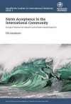 Norm Acceptance in the International Community : A study of disaster risk reduction and climate-induced migration