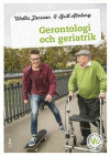 Gerontologi och geriatrik Fakta och uppgifter
