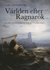 Världen efter Ragnarök. Essäer om litteratur och kulturhistoria