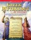 Greek Mythology Activities: Activities to Help Students Build Background Knowledge About Ancient Greece, Explore the Genre of Myths, and Learn Important Vocabulary