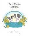 Paper Daisies Little Stories for Girls and Boys by Lady Hershey for Her Little Brother Mr. Linguini