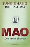 Mao : Den sanna historien
