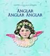 Änglar änglar änglar : dikter, citat och kuriosa