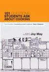101 Questions Students Ask About Cooking - from the author of bestselling student cookbook Nosh4Students