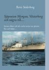 Sjöpoeten Morgan, Västerberg och några till?: Sexton dikter och tolv andra texter om sjömän, hav, och båtar?