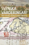 Svenska värderingar? Den svenska värdegrundens dilemma