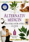 Alternativ medicin - En steg-för-steg guide