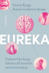 Eureka! Visdom från kung Salomo till modern neurovetenskap