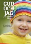 Gud och jag och sprakande färger : 12 samlingar för öppna förskolan