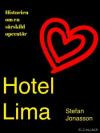 Hotel Lima - Historien om en särskild operatör