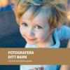 Fotografera ditt barn