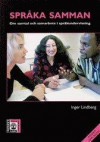 Språka samman : om samtal och samarbete i språkundervisning : om samtal och samarbete i språkundervisning