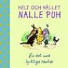 Helt och hållet Nalle Puh, en bok med lyckliga tankar