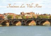 Toulouse La Ville Rose (Poster Book DIN A4 Landscape): A collection of one of the most beautiful vibrant French cities I have visited (Poster Book, 14 pages)