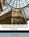 Decima Septima Parte De Las Comedias De Lope De Vega Carpio ... (Spanish Edition)