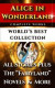 Alice In Wonderland Complete Unabridged - World's Best Collection