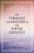 The Struggle for Mastery in the Fertile Crescent (The Great Unraveling: The Remaking of th)