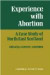 Experience With Abortion: A Case Study of North-East Scotland
