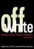 Off White: Readings in Power, Privilege, and Resistance
