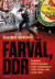 Farväl, DDR : terror, övervakning och vardagsliv i Östtyskland, 1945-1989
