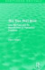 The Ties That Bind (Routledge Revivals): Law, Marriage and the Reproduction of Patriarchal Relations
