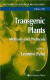 Transgenic Plants: Methods and Protocols (Methods in Molecular Biology)