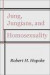 Jung, Jungians & Homosexuality