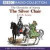 The Silver Chair (BBC Radio Collection: Chronicles of Narnia)