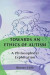Towards An Ethics Of Autism: A Philosoph