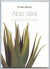 Aloe Vera : läkeplantan