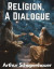 Religion, A Dialogue