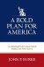 A Bold Plan for America