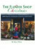 The Flower Shop Christmas: Christmas in a Country Flower Shop
